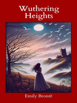 cover image of Wuthering Heights (Annotated with Author Biography)
